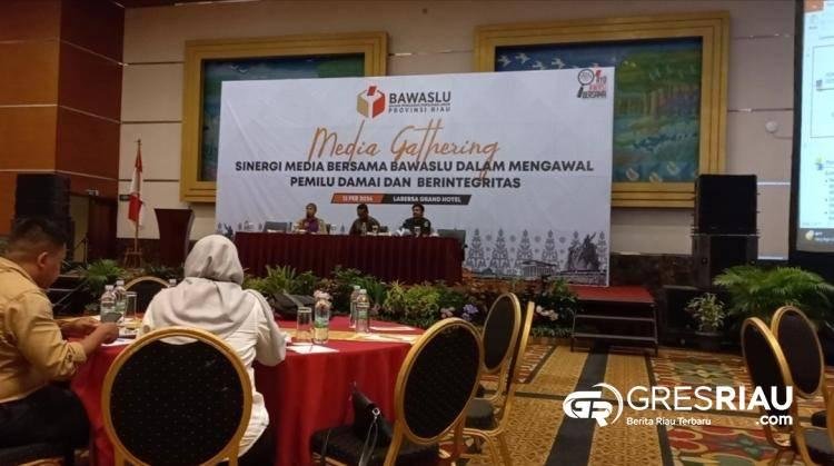 Gathering Bawaslu Bersama Rekan Media se-Provinsi Riau Mengawal Pemilu