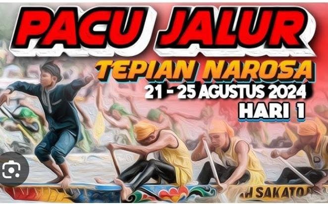 Pacu jalur Event Nasional Tahun 2024 Akan digelar Selama Lima Hari di mulai tanggal 21-25 Agustus 2024 